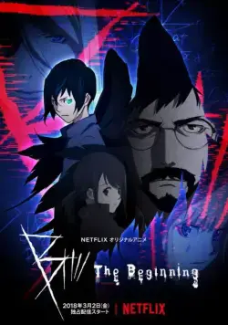 B: Начало / B: The Beginning (2018) сериал мультфильм аниме скачать через торрент в хорошем качестве