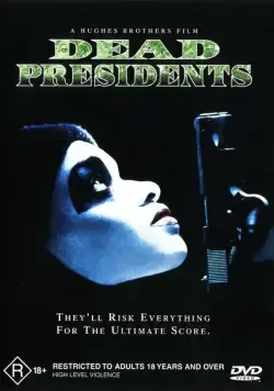 Мертвые президенты / Dead Presidents (1995) фильм скачать через торрент в хорошем качестве