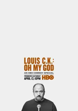 Луис С.К.: Боже мой / Louis C.K. Oh My God (2013) фильм скачать через торрент в хорошем качестве