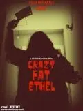 Безумная толстая Этель / Crazy Fat Ethel (2016) фильм скачать через торрент в хорошем качестве