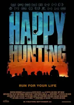 Скачать Счастливой охоты / Happy Hunting (2016) фильм через торрент на русском