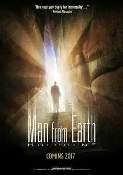 Человек с Земли: Голоцен / The Man From Earth II：Holocene (2017) фильм скачать через торрент в хорошем качестве