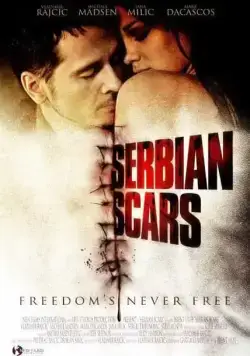 Шрам Сербии / Serbian Scars (2009) фильм скачать через торрент в хорошем качестве