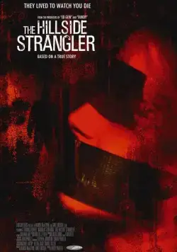 Душители с холмов / The Hillside Strangler (2004) фильм скачать через торрент в хорошем качестве