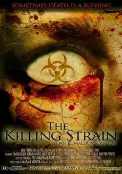 Вирус-убийца / The Killing Strain (2010) фильм скачать через торрент в хорошем качестве