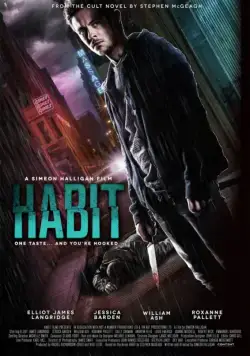 Зависимость / Habit (2017) фильм скачать через торрент в хорошем качестве