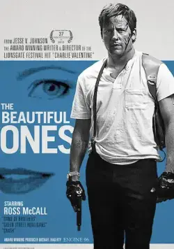 Красивые / The Beautiful Ones (2017) фильм скачать через торрент в хорошем качестве