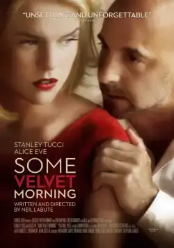 Скачать Бархатное утро / Some Velvet Morning (2013) фильм через торрент на русском