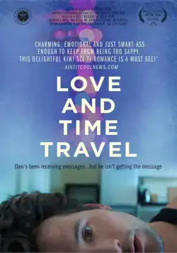 Любовь и путешествия во времени / Love and Time Travel (2016) фильм скачать через торрент в хорошем качестве