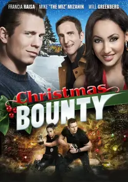 Рождественский переполох / Christmas Bounty (2013) фильм скачать через торрент в хорошем качестве