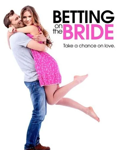 Пари на невесту / Betting on the Bride (2017) фильм скачать через торрент в хорошем качестве
