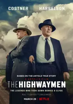 В погоне за Бонни и Клайдом / The Highwaymen (2019) фильм скачать через торрент в хорошем качестве