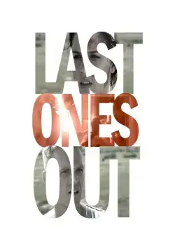 Последние / Last Ones Out (2015) фильм скачать через торрент в хорошем качестве