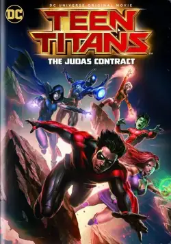 Юные Титаны: Контракт Иуды / Teen Titans: The Judas Contract (2017) мультфильм скачать через торрент в хорошем качестве