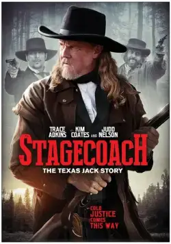 Дилижанс: История Техасского Джека / Stagecoach: The Texas Jack Story (2016) фильм скачать через торрент в хорошем качестве