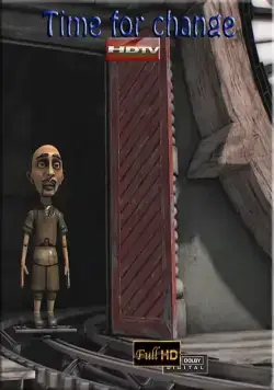 Время перемен / Time for Change (2010) мультфильм скачать через торрент в хорошем качестве