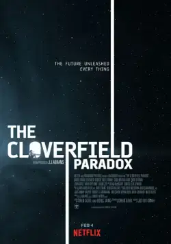 Парадокс Кловерфилда / The Cloverfield Paradox (2018) фильм скачать через торрент в хорошем качестве
