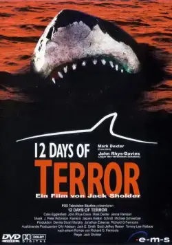 12 дней страха / 12 Days of Terror (2004) фильм скачать через торрент в хорошем качестве