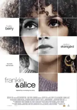 Фрэнки и Элис / Frankie & Alice (2009) фильм скачать через торрент в хорошем качестве
