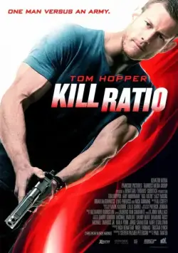 Ранг убийцы / Kill Ratio (2016) фильм скачать через торрент в хорошем качестве