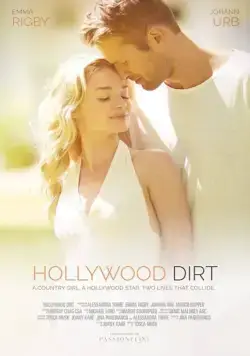 Голливудская грязь / Hollywood Dirt (2017) фильм скачать через торрент в хорошем качестве