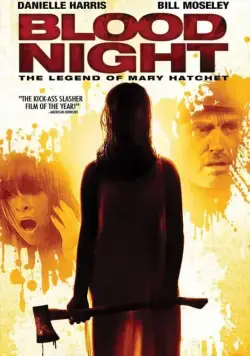 Кровавая ночь / Blood Night: The Legend of Mary Hatchet (2009) фильм скачать через торрент в хорошем качестве