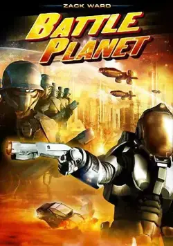 Планета сражений / Battle Planet (2008) фильм скачать через торрент в хорошем качестве