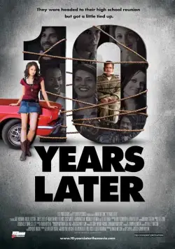 10 лет спустя / 10 Years Later (2010) фильм скачать через торрент в хорошем качестве
