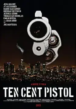 Пистолет за десять центов / 10 Cent Pistol (2014) фильм скачать через торрент в хорошем качестве