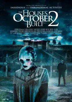 Дома, построенные в октябре 2 / The Houses October Built 2 (2017) фильм скачать через торрент в хорошем качестве