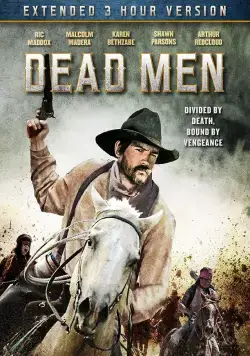 Мертвецы / Dead Men (2018) фильм скачать через торрент в хорошем качестве