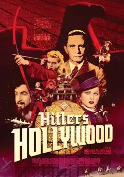 Голливуд Гитлера / Hitlers Hollywood (2017) фильм скачать через торрент в хорошем качестве