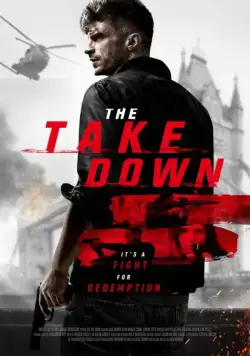 Уничтожение / The Take Down (2017) фильм скачать через торрент в хорошем качестве