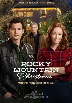 Рождество в Роки-Маунтин / Rocky Mountain Christmas (2017) фильм скачать через торрент в хорошем качестве