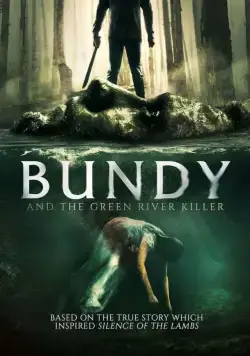 Банди и убийца с Грин-Ривер / Bundy and the Green River Killer (2019) фильм скачать через торрент в хорошем качестве