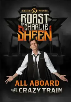 Осмеяние Чарли Шина / Comedy Central Roast of Charlie Sheen (2011) фильм скачать через торрент в хорошем качестве