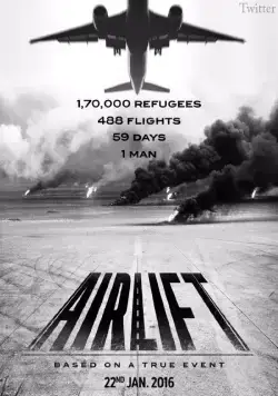 Скачать Воздушная перевозка / Airlift (2016) фильм через торрент на русском