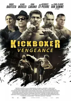 Кикбоксер: Возмездие / Kickboxer: Vengeance (2016) фильм скачать через торрент в хорошем качестве