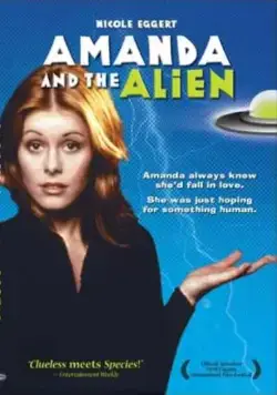 Аманда и инопланетянин / Amanda & the Alien (1995) фильм скачать через торрент в хорошем качестве