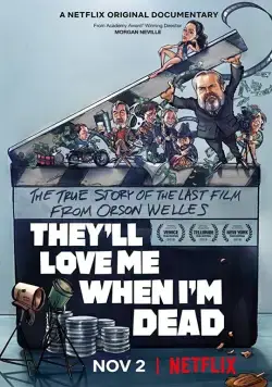 Меня полюбят после моей смерти / They'll Love Me When I'm Dead (2018) фильм скачать через торрент в хорошем качестве