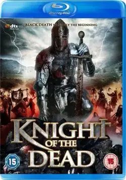 Рыцарь смерти / Knight of the Dead (2013) фильм скачать через торрент в хорошем качестве
