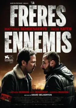 Верные враги / Frères ennemis (2018) фильм скачать через торрент в хорошем качестве