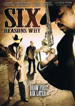 6 причин почему / Six Reasons Why (2008) фильм скачать через торрент в хорошем качестве