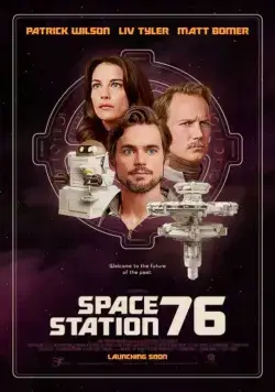 Космическая станция 76 / Space Station 76 (2014) фильм скачать через торрент в хорошем качестве