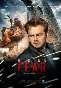 Падение Америки / Rising Fear (2016) фильм скачать через торрент в хорошем качестве