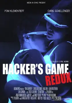 Hacker's Game Redux (2018) фильм скачать через торрент в хорошем качестве