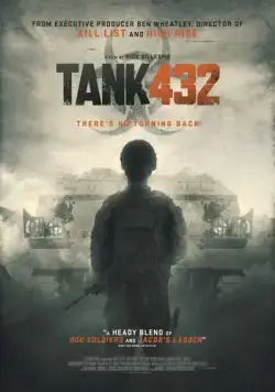 Танк 432 / Tank 432 (2015) фильм скачать через торрент в хорошем качестве