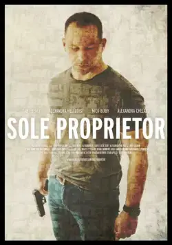 Единоличный собственник / Sole Proprietor (2016) фильм скачать через торрент в хорошем качестве