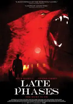 Поздние фазы / Late Phases (2014) фильм скачать через торрент в хорошем качестве