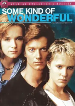 Чудеса своего рода / Some Kind of Wonderful (1987) фильм скачать через торрент в хорошем качестве